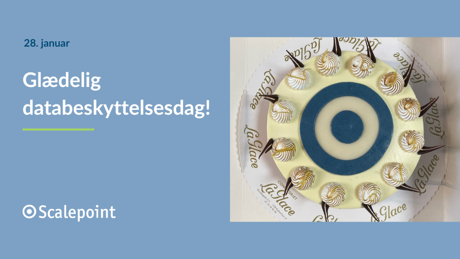 databeskyttelsesdag_948x533 Billede af kage fra databeskyttelsesdag hos Scalepoint